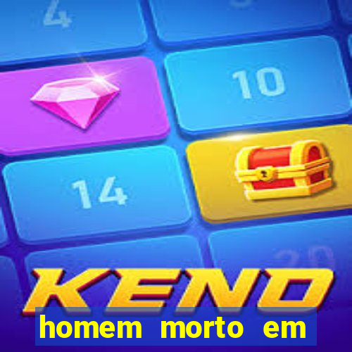 homem morto em cachoeira bahia